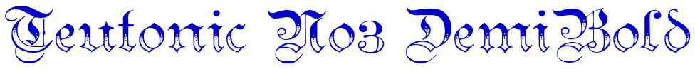 Teutonic No3 DemiBold フォント
